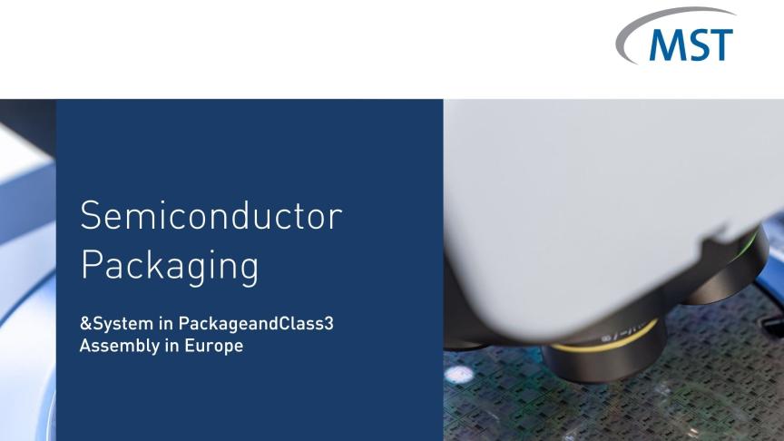 MST Semiconductor Packaging Technology Leaflet